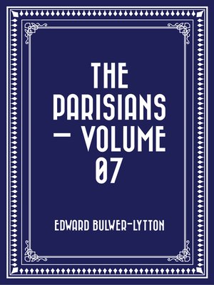 cover image of The Parisians — Volume 07